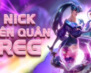 NICK LIÊN QUÂN REG